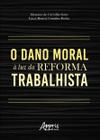 Livro - O dano moral à luz da reforma trabalhista