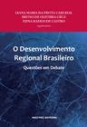 Livro - O desenvolvimento regional brasileiro: Questões em debate
