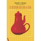 Livro - O design do dia a dia