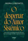 Livro - O despertar do Amor Sistêmico