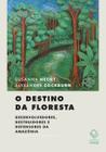 Livro - O destino da floresta