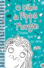 Livro - O diário da Pippa Morgan - Coisas que eu amo - Livro 2