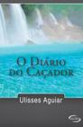 Livro - O diário do caçador