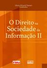 Livro - O Direito Na Sociedade Da Informação Ii - V. 2