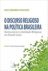 Livro - O discurso religioso na política brasileira