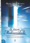 Livro - O Dom da mediunidade