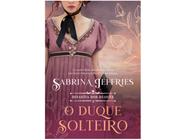 Livro O Duque Solteiro Vol. 2 Sabrina Jeffries