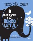 Livro - O elefante e a borboleta