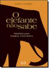 Livro - O elefante não sabe