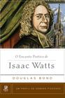 Livro - O encanto poético de Isaac Watts