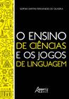 Livro - O ensino de ciências e os jogos de linguagem