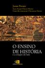 Livro - O ensino de história e a criação do fato