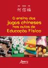 Livro - O Ensino dos Jogos Chineses nas Aulas de Educação Física