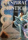 Livro O Espiral Crístico - Evolução Espiritual com Mestre Morya. Descubra como superar o Ego e alcançar a essência Divina. - Editora Roca