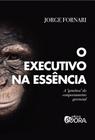 Livro - O executivo na essência