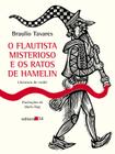 Livro - O flautista misterioso e os ratos de Hamelin