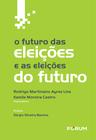 Livro - O Futuro das Eleições e as Eleições do Futuro