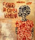 Livro - O garoto da camisa vermelha