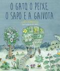 Livro - O gato, o peixe, o sapo e a gaivota