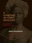 Livro - O Genocídio do negro brasileiro