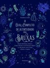 Livro O Guia Completo de Autocuidado para Bruxas Theodosia Corinth