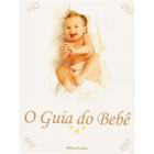 Livro O Guia Do Bebê Edição De Luxo Capa Dura - Escala