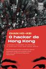 Livro - O hacker de Hong Kong