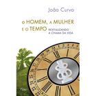 Livro - O homem, a mulher e o tempo