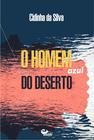 Livro - O homem azul do deserto