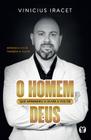 Livro - O homem que aprendeu a ouvir a voz de Deus