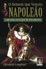 Livro - O homem que venceu Napoleão