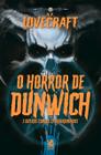 Livro O Horror de Dunwich H P Lovecraft