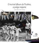 Livro - O incrível álbum de Picolina, a pulga viajante