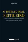 Livro - O intelectual feiticeiro