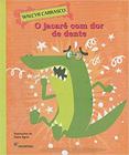 Livro - O jacaré com dor de dente