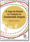 Livro - O Jogo De Búzios Na Tradição Do Candomblé Angola