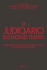 Livro - O Judiciário do nosso tempo