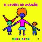 Livro - O livro da mamãe