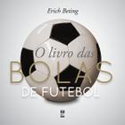 Livro - O livro das bolas de futebol