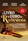 Livro - O Livro de Ouro da Radiestesia