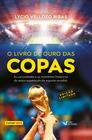 Livro - O livro de ouro das Copas – Edição limitada