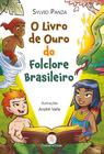 Livro - O livro de ouro do Folclore Brasileiro