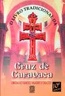 Livro - O Livro Tradicional Da Cruz De Caravaca