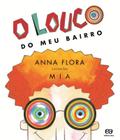 Livro - O louco do meu bairro