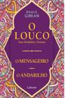 Livro - O Louco, suas parábolas e poemas /O mensageiro/ O andarilho