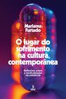 Livro - O lugar do sofrimento na cultura contemporânea