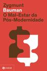 Livro - O mal-estar da pós-modernidade (Nova edição)