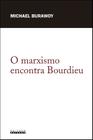 Livro - O Marxismo encontra Bourdieu