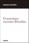 Livro - O Marxismo encontra Bourdieu