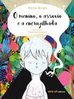 Livro - O menino, o assovio e a encruzilhada